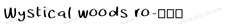 Wystical woods ro字体转换